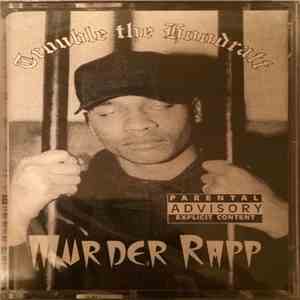 Trouble The Hoodratt - Murder Rapp mp3 album