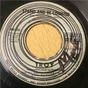 Troy - Stand And Be Counted / Then Go mp3 album