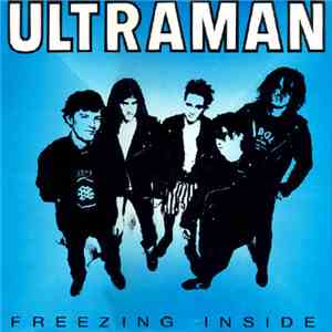 Ultraman - Freezing Inside mp3 album