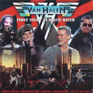 Van Halen - First Night At White River mp3 album