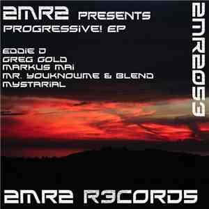 Various - 2MR2 Presents Progressive! EP mp3 album