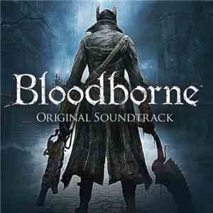 Various - Bloodborne (Original Soundtrack) mp3 album