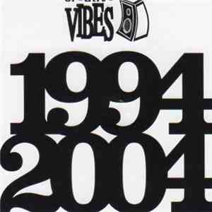 Various - Creative Vibes 1994 - 2004 mp3 album