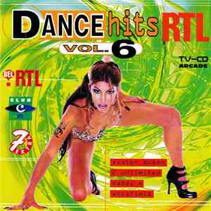 Various - Dance Hits RTL Vol. 6 mp3 album