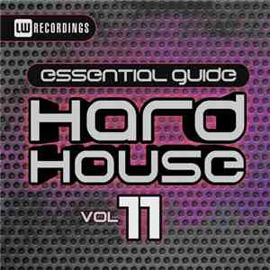 Various - Essential Guide: Hard House Vol 11 mp3 album