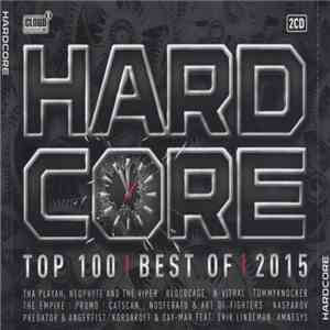 Various - Hardcore Top 100 Best Of 2015 mp3 album