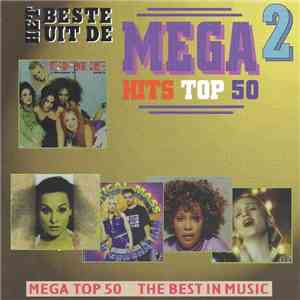 Various - Het Beste Uit De Mega Hits Top 50 Van 1997 2 - Februari mp3 album
