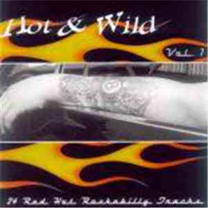 Various - Hot & Wild Vol.1 - 24 Red Hot Rockabilly Inches mp3 album