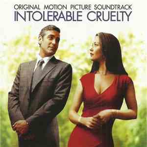 Various - Intolerable Cruelty (Original Motion Picture Soundtrack) mp3 album
