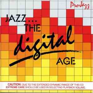 Various - Jazz...The Digital Age mp3 album