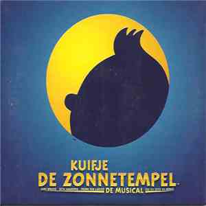 Various - Kuifje - De Zonnetempel (De Musical) / De Zon mp3 album
