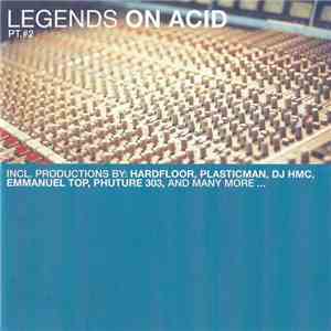 Various - Legends On Acid Pt.#2 mp3 album