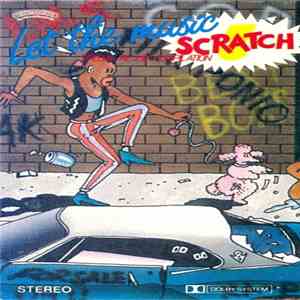Various - Let The Music Scratch mp3 album