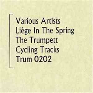 Various - Liège In The Spring - The Trumpett Cycling Tracks mp3 album