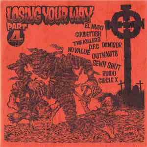 Various - Losing Your Way Volume: 2 / Losing Your Way Part 4 mp3 album