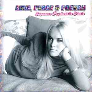 Various - Love, Peace & Poetry - Japanese Psychedelic Music mp3 album