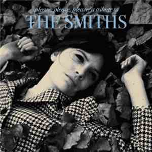 Various - Please Please Please: A Tribute To The Smiths mp3 album
