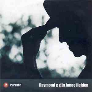 Various - Raymond & Zijn Jonge Helden mp3 album