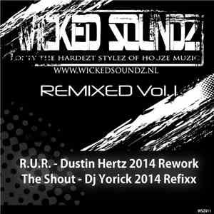 Various - Wicked Soundz Remixed Vol. 1 mp3 album