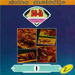 Various - Zlatne Melodije 50-ih 1 mp3 album