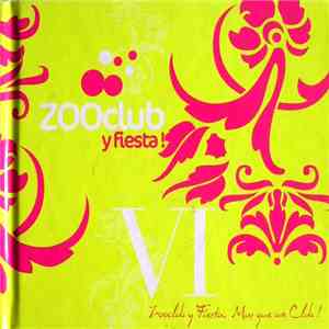 Various - Zooclub Y Fiesta ! Volume VI mp3 album