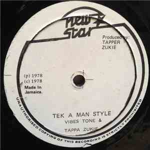 Vibes Tone & Tappa Zukie - Tek A Man Style mp3 album