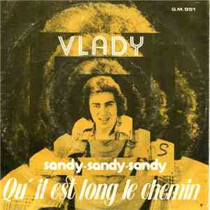 Vlady  - Qu'Il Est Long Le Chemin mp3 album