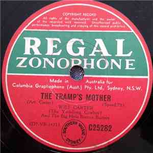 Wilf Carter And The Big Hole Bronco Busters - The Tramp's Mother / Midnight Train mp3 album