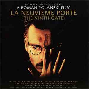 Wojciech Kilar Featuring Sumi Jo , The City Of Prague Philharmonic Orchestra And Chorus Conducted By Štěpán Koníček - La Neuvième Porte - The Ninth Gate (Original Film Soundtrack) mp3 album