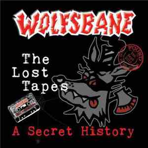 Wolfsbane - The Lost Tapes - A Secret History mp3 album