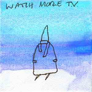 Youth - Watch More TV mp3 album