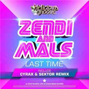 Zendi And Mals  - Last Time mp3 album