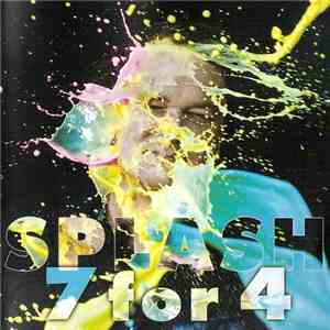 7 for 4 - Splash mp3 album