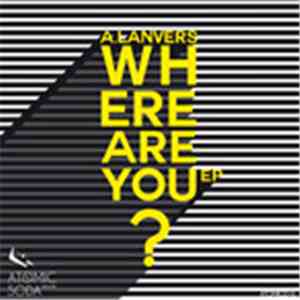 A. Lanvers - Where Are You EP mp3 album