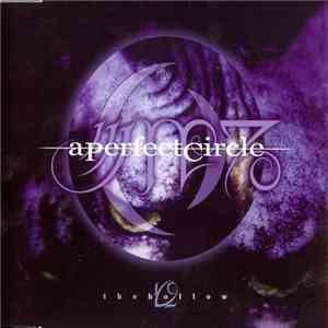 A Perfect Circle - The Hollow mp3 album