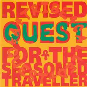 A Tribe Called Quest - Revised Quest For The Seasoned Traveller mp3 album