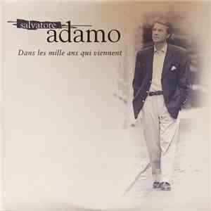 Adamo - Dans Les Mille Ans Qui Viennent mp3 album