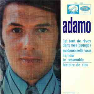 Adamo - J'Ai Tant De Rêves Dans Mes Bagages mp3 album