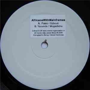 Africans With Mainframes - Mogadishu mp3 album