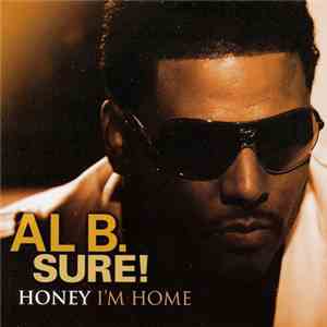 Al B. Sure! - Honey I'm Home mp3 album