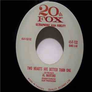 Al Martino - Two Hearts Are Better Than One / I Can't Get You Out Of My Heart mp3 album