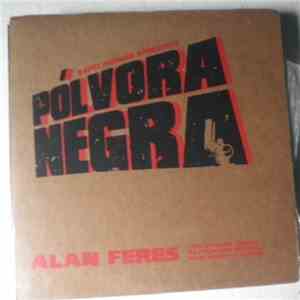 Alan Feres, Zefirina Bomba, Os Polvoras Negras, Rock Rocket - Kapel Furman Apresenta Pólvora Negra mp3 album