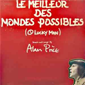 Alan Price - Le Meilleur Des Mondes Possibles (O Lucky Man) mp3 album
