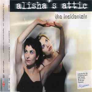 Alisha's Attic - The Incidentals mp3 album