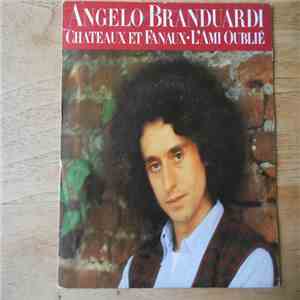 Angelo Branduardi - Chateaux Et Fanaux / L'Ami Oublié mp3 album