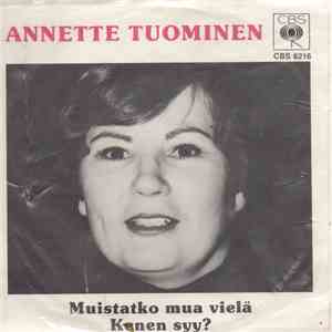 Annette Tuominen - Muistatko Mua Vielä / Kenen Syy mp3 album