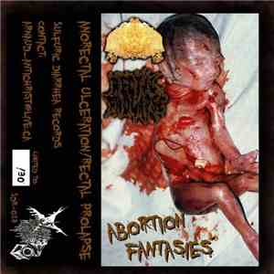 Anorectal Ulceration  / Rectal Prolapse - Abortion Fantasies mp3 album