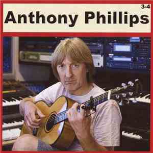 Anthony Phillips - Anthony Phillips 3-4 mp3 album