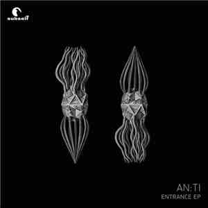AN:TI - Entrance EP mp3 album