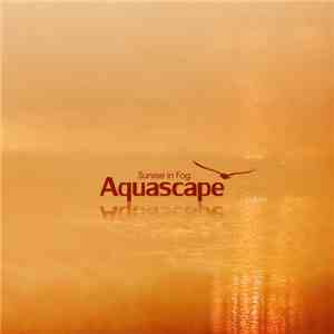 Aquascape - Sunrise In Fog mp3 album
